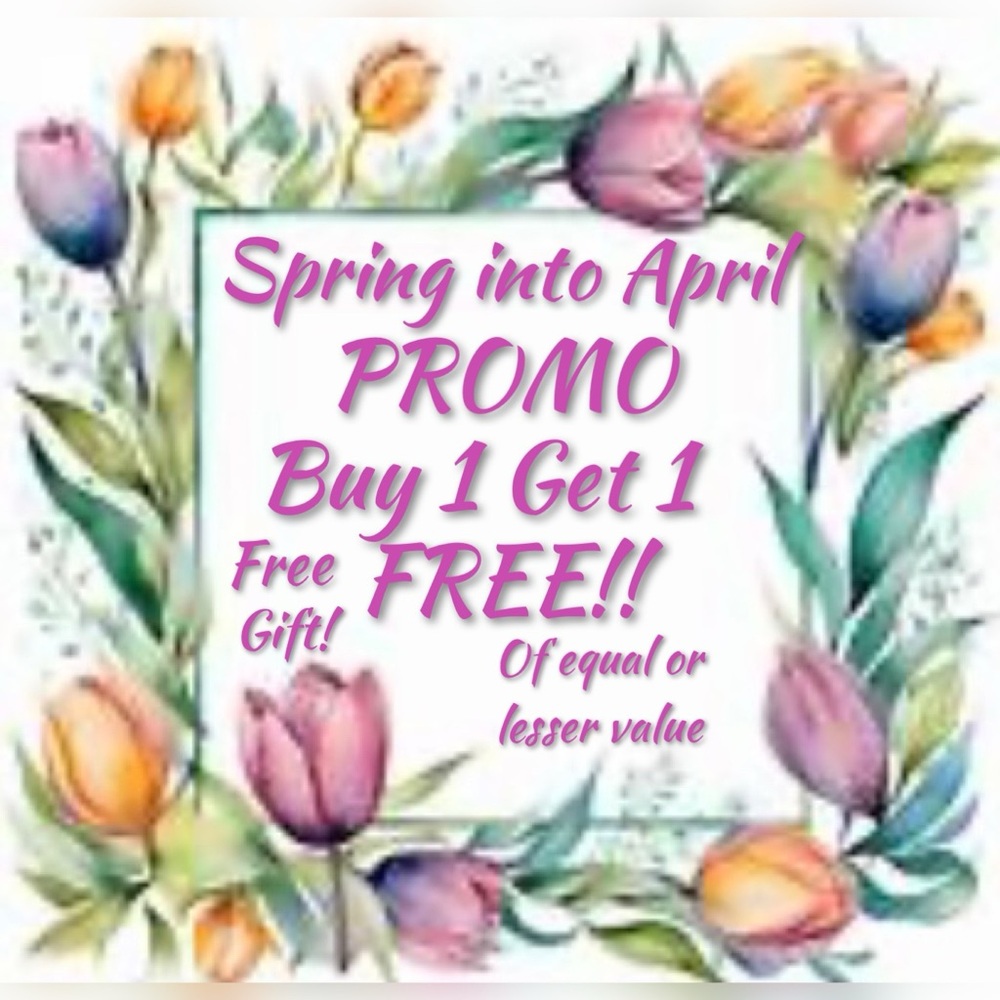 🌷April Promo - 🌷Buy 1 get 1 free!! 🌷And get a free gift!🌷